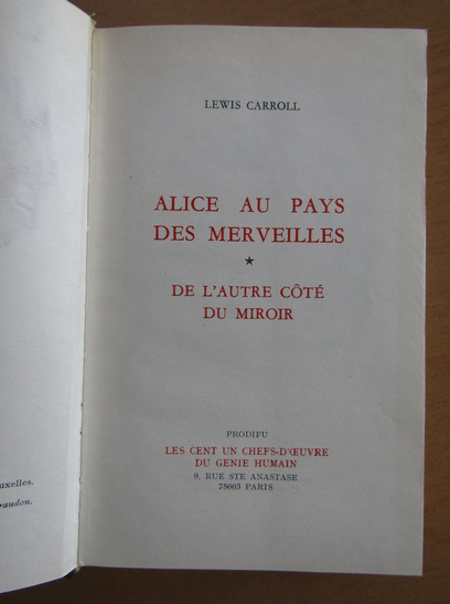 Lewis Caroll - Alice au Pays des Merveilles