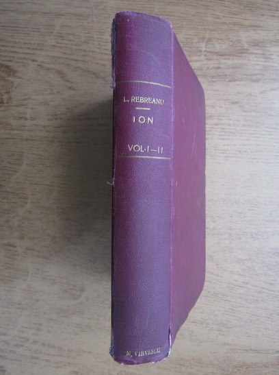 Anticariat: Liviu Rebreanu - Ion (2 volume coligate, 1921)