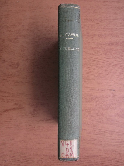 Anticariat: Albert Camus - Actuelles (1950)
