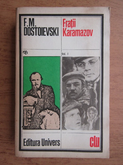 Anticariat: Dostoievski - Fratii Karamazov (volumul 1)