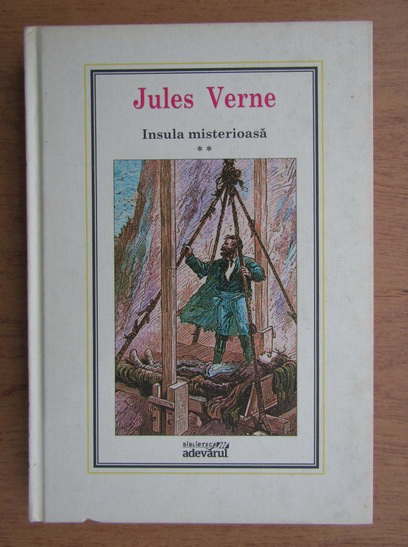 Anticariat: Jules Verne - Insula misterioasa (volumul 2)