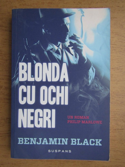 Anticariat: Benjamin Black - Blonda cu ochi negri