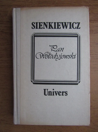 Anticariat: Henrik Sienkiewicz - Pan Wolodyjowski