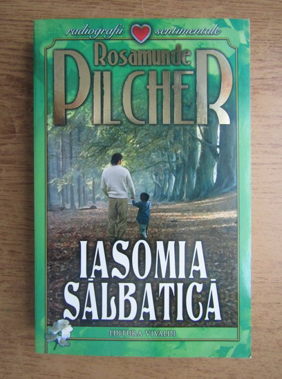 Anticariat: Rosamunde Pilcher - Iasomia salbatica