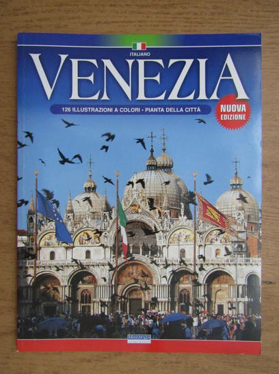 Anticariat: Venezia, 126 illustrazioni a colori, Pianta della Citta (ghid)