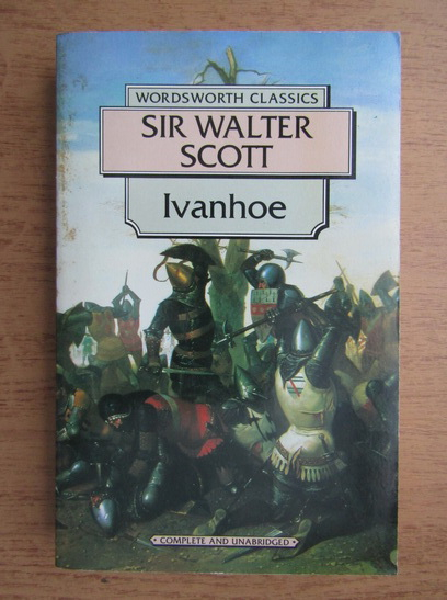 Anticariat: Walter Scott - Ivanhoe