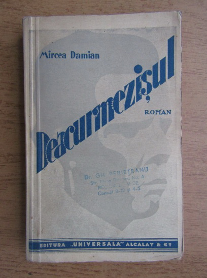 Anticariat: Mircea Damian - Deacurmezisul (1935)