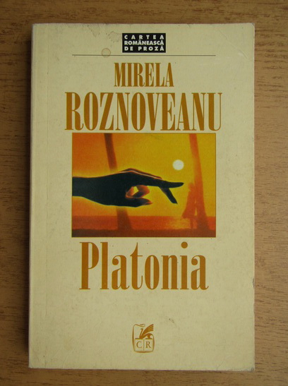 Anticariat: Mirela Roznoveanu - Platonia