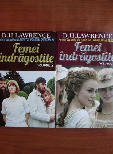 Anticariat: D. H. Lawrence - Femei indragostite (2 volume)