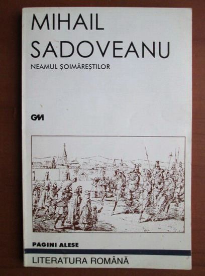 Anticariat: Mihail Sadoveanu - Neamul Soimarestilor