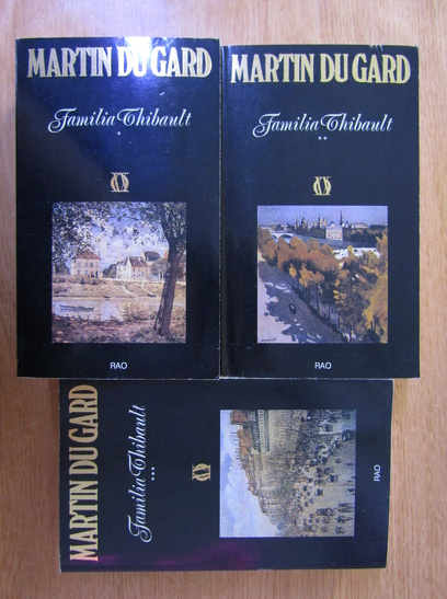 Anticariat: Roger Martin Du Gard - Familia Thibault (3 volume)