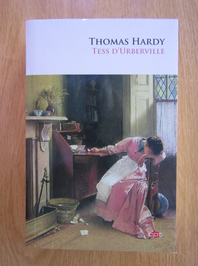 Anticariat: Thomas Hardy - Tess D'Urberville