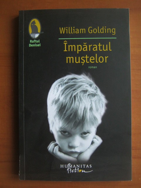 Anticariat: William Golding - Imparatul mustelor
