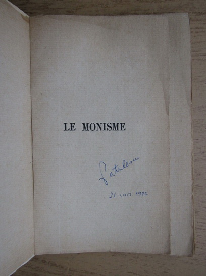 Ernest Haeckel - Le monisme. Profession de foi d'un naturaliste (1940)