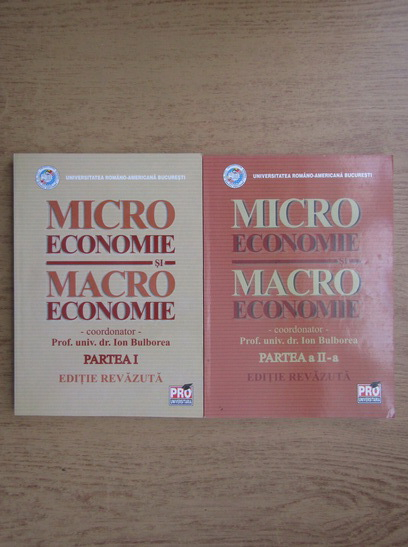 colony be impressed Shelling Ion Bulborea - Microeconomie si macroeconomie (volumul 1 si 2) - Cumpără