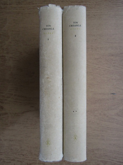 Anticariat: Ion Creanga - Opere (2 volume)