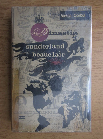 Anticariat: Vintila Corbul - Dinastia Sunderland Beauclair (volumul 3)