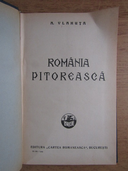 Alexandru Vlahuta - Romania pitoreasca (1929)