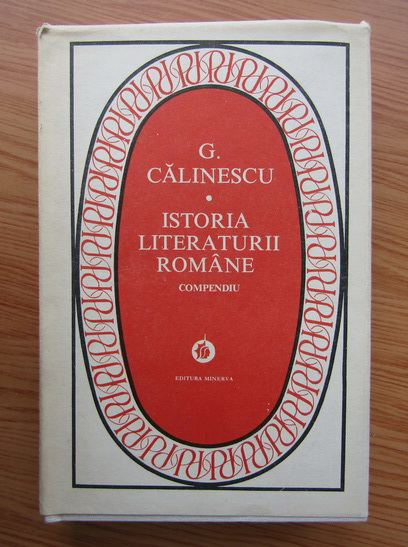 Anticariat: George Calinescu - Istoria literaturii romane