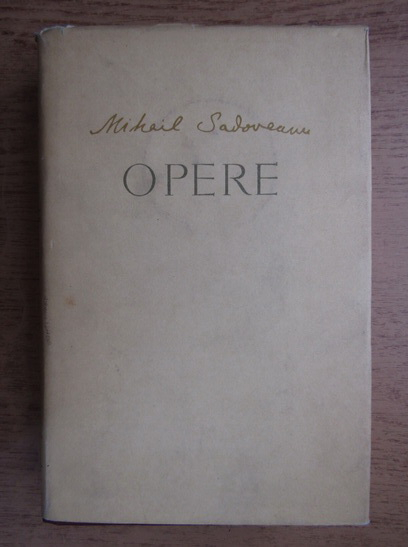 Anticariat: Mihail Sadoveanu - Opere (volumul 22)