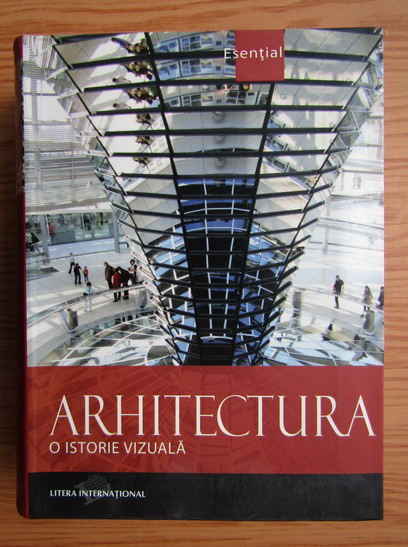 Anticariat: Arhitectura , o istorie vizuala