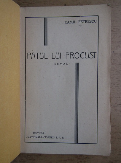 Camil Petrescu - Patul lui Procust (editie princeps, 2 volume, 1933)