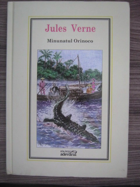 Anticariat: Jules Verne - Minunatul Orinoco (Nr.22)