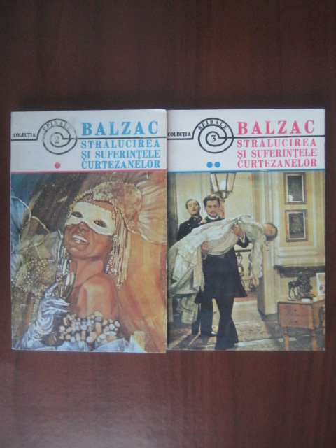 Anticariat: Balzac - Stralucirea si suferinta curtezanelor (2 volume)