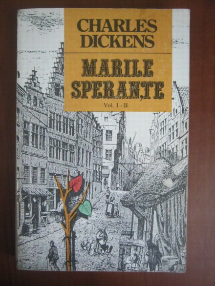 Anticariat: Charles Dickens - Marile Sperante