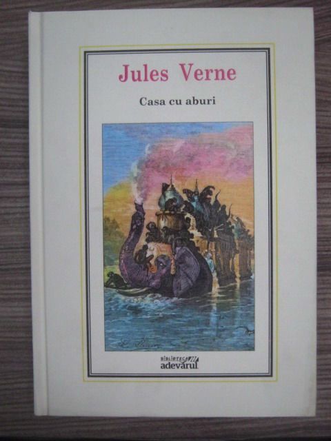 Anticariat: Jules Verne - Casa cu aburi (Nr. 18)