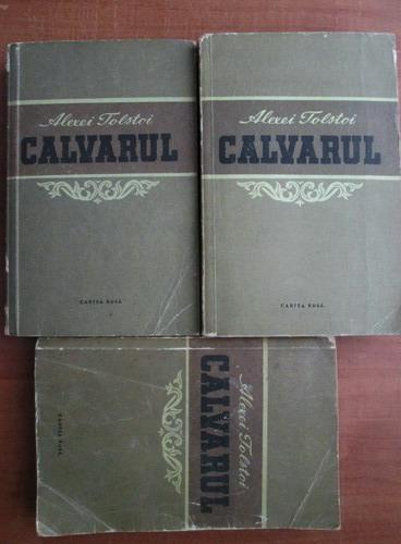 Anticariat: Alexei Tolstoi - Calvarul (3 volume)