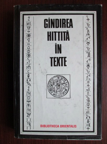 Anticariat: Constantin Daniel - Gandirea hittita in texte