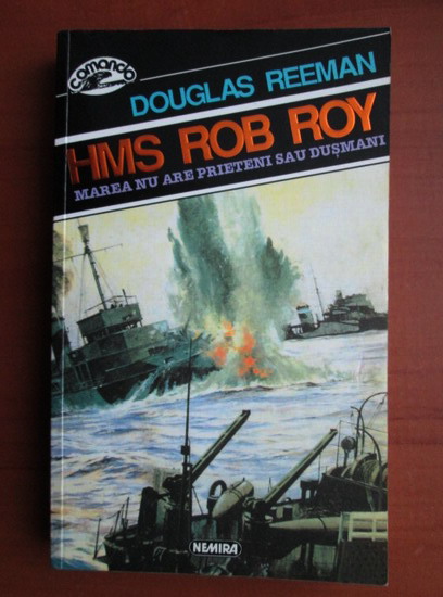 Anticariat: Douglas Reeman - HMS Rob Roy