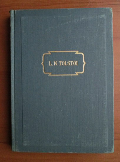 Anticariat: Lev Tolstoi - Opere, volumul 11 (Teatru)