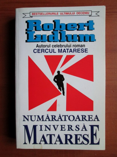 Anticariat: Robert Ludlum - Numaratoarea inversa Matarese