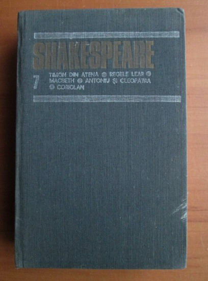 Anticariat: Shakespeare - Opere, Editura Univers (volumul 7)