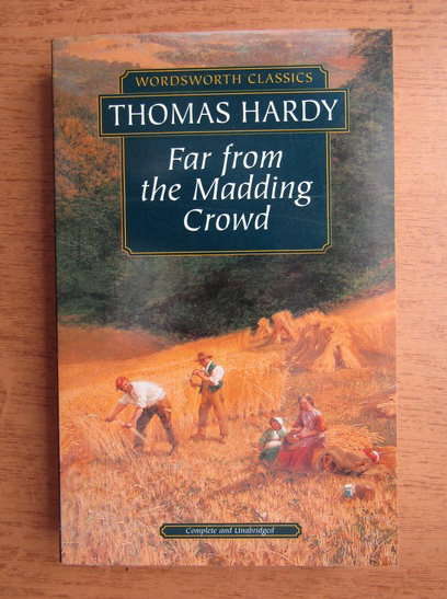 Anticariat: Thomas Hardy - Far from the madding crowd