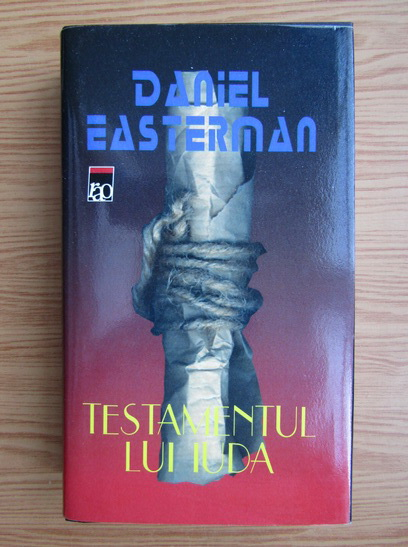 Anticariat: Daniel Easterman - Testamentul lui Iuda