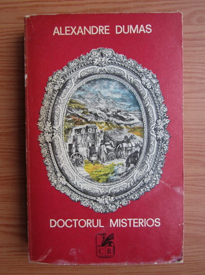 Anticariat: Alexandre Dumas - Doctorul misterios (volumul 1)
