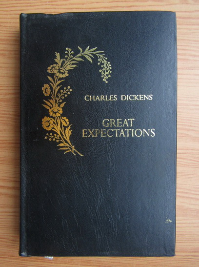 Anticariat: Charles Dickens - Great expectations (volumul 1)