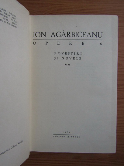 Ion Agarbiceanu - Opere (volumul 6)