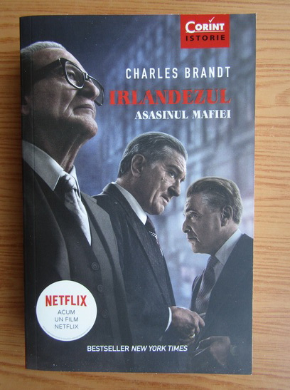Anticariat: Charles Brandt - Irlandezul. Asasinul mafiei