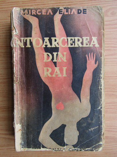 Anticariat: Mircea Eliade - Intoarcerea din rai (editie princeps, 1933)