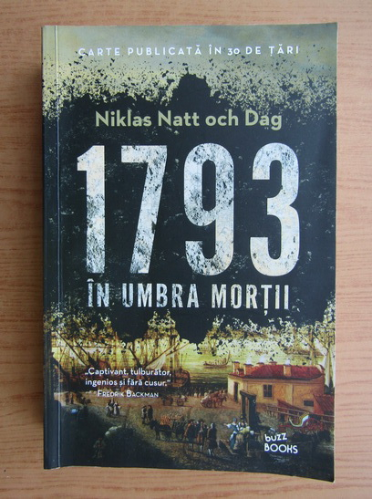 Anticariat: Niklas Natt och Dag - 1793. In umbra mortii