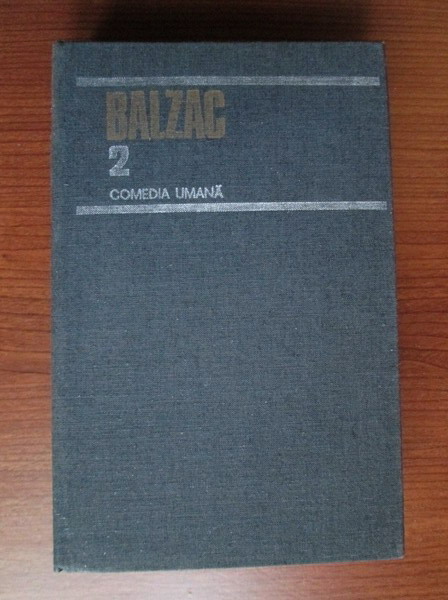Anticariat: Balzac - Comedia umana (volumul 2)