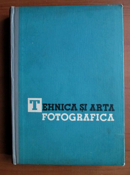 Anticariat: L. Diko, E. Iosif - Tehnica si arta fotografica