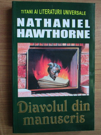 Anticariat: Nathaniel Hawthorne - Diavolul din manuscris