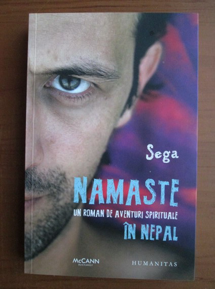 Anticariat: Sega - Namaste. Un roman de aventuri spirituale in Nepal
