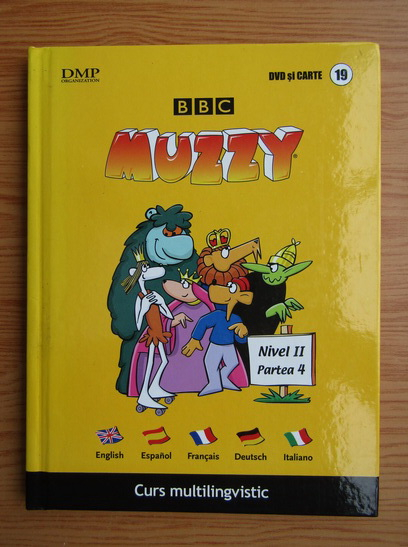 Anticariat: Muzzy. Curs multilingvistic (volumul 19)