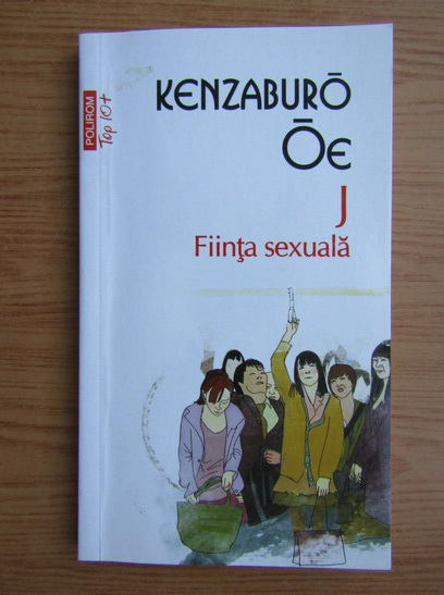 Anticariat: Kenzaburo Oe - Fiinta sexuala (Top 10+)